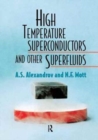 High Temperature Superconductors And Other Superfluids - Book