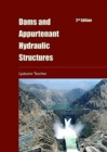 Dams and Appurtenant Hydraulic Structures, 2nd edition - Book