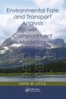 Environmental Fate and Transport Analysis with Compartment Modeling - Book