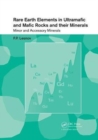 Rare Earth Elements in Ultramafic and Mafic Rocks and their Minerals : Minor and Accessory Minerals - Book