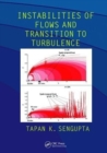 Instabilities of Flows and Transition to Turbulence - Book