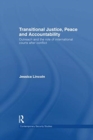 Transitional Justice, Peace and Accountability : Outreach and the Role of International Courts after Conflict - Book