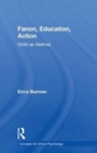 Fanon, Education, Action : Child as Method - Book