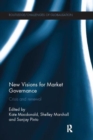 New Visions for Market Governance : Crisis and Renewal - Book