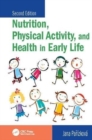 Nutrition, Physical Activity, and Health in Early Life - Book