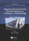 Organic Nanostructured Thin Film Devices and Coatings for Clean Energy - Book