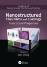 Nanostructured Thin Films and Coatings : Functional Properties - Book