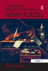 The Ashgate Research Companion to Henry Purcell - Book