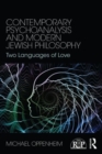 Contemporary Psychoanalysis and Modern Jewish Philosophy : Two Languages of Love - Book