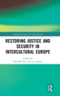 Restoring Justice and Security in Intercultural Europe - Book