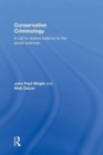 Conservative Criminology : A Call to Restore Balance to the Social Sciences - Book