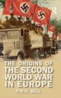 The Origins of the Second World War in Europe - Book