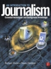 Introduction to Journalism : Essential techniques and background knowledge - Book