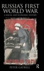 Russia's First World War : A Social and Economic History - Book