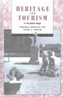 Heritage and Tourism in The Global Village - Book