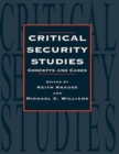 Critical Security Studies : Concepts And Strategies - Book