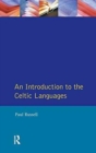 An Introduction to the Celtic Languages - Book