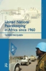 United Nations Peacekeeping in Africa Since 1960 - Book