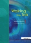 Walking the Talk : How Transactional Analysis is Improving Behaviour and Raising Self-Esteem - Book
