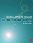 Location Lighting for Television - Book