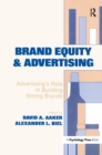 Brand Equity & Advertising : Advertising's Role in Building Strong Brands - Book