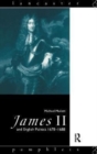 James II and English Politics 1678-1688 - Book