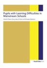 Pupils with Learning Difficulties in Mainstream Schools - Book