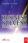 Business Success Through Service Excellence - Book