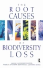 The Root Causes of Biodiversity Loss - Book