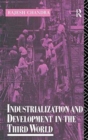 Industrialization and Development in the Third World - Book