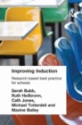 Improving Induction : Research Based Best Practice for Schools - Book