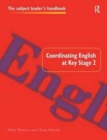 Coordinating English at Key Stage 2 - Book