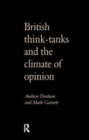British Think-Tanks And The Climate Of Opinion - Book