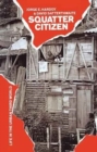 Squatter Citizen : Life in the Urban Third World - Book