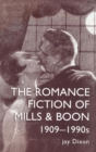 The Romantic Fiction Of Mills & Boon, 1909-1995 - Book