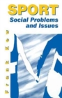 Sport: Social Problems and Issues - Book