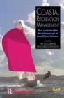 Coastal Recreation Management : The sustainable development of maritime leisure - Book