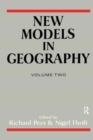 New Models in Geography - Vol 2 : The Political-Economy Perspective - Book