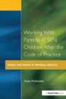 Working with Parents of SEN Children after the Code of Practice - Book