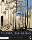 Production Design : Visual Design for Film and Television - Book