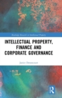 Intellectual Property, Finance and Corporate Governance - Book