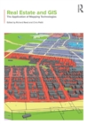 Real Estate and GIS : The Application of Mapping Technologies - Book