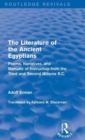 The Literature of the Ancient Egyptians : Poems, Narratives, and Manuals of Instruction from the Third and Second Millenia B.C. - Book