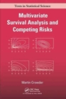 Multivariate Survival Analysis and Competing Risks - Book