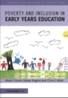 Poverty and Inclusion in Early Years Education - Book