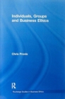 Individuals, Groups, and Business Ethics - Book
