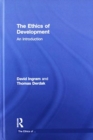 The Ethics of Development : An Introduction - Book