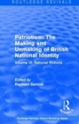 Routledge Revivals: Patriotism: The Making and Unmaking of British National Identity (1989) : Volume III: National Fictions - Book