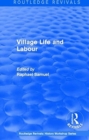Routledge Revivals: Village Life and Labour (1975) - Book