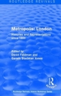 Routledge Revivals: Metropolis London (1989) : Histories and Representations since 1800 - Book